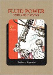 Fluid power with applications by Anthony Esposito