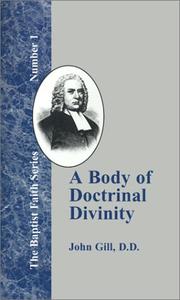 Cover of: A Body of Doctrinal Divinity (Baptist Faith)