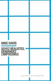 Cover of: Soyez réalistes, demandez l'impossible by Mike Davis