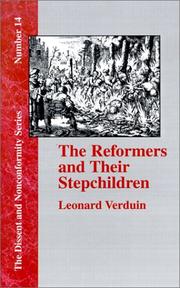 Cover of: The Reformers and Their Stepchildren (The Dissent and Nonconformity Series, Number 14)