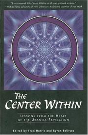 Cover of: The center within by compiled and edited by Fred Harris and Byron Belitsos.