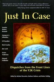 Cover of: Just in case: dispatches from the front lines of the Y2K crisis