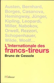 Cover of: L'internationale des francs-tireurs : Portraits de quelques irréguliers de la littérature internationale