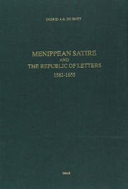 Menippean satire and the republic of letters, 1581-1655 by Ingrid de Smet