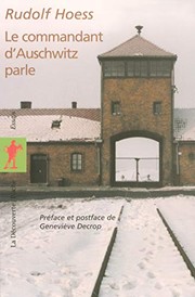 Le commandant d'Auschwitz parle by Rudolf Hoess