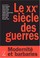 Cover of: Le XXe Siècle des guerres