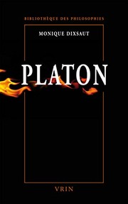 Cover of: Platon, le désir de comprendre by Monique Dixsaut