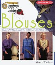 Cover of: The weekend sewer's guide to blouses: time-saving sewing with a creative touch
