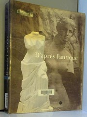 Cover of: D'après l'antique: Paris, musée du Louvre, 16 octobre 2000-15 janvier 2001
