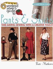 The Weekend Sewer's Guide to Pants & Skirts by Kate Mathews