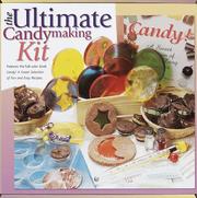 Cover of: The Ultimate Candymaking Kit