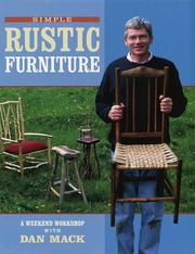 Cover of: Simple rustic furniture: a weekend workshop with Dan Mack