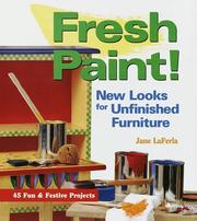 Cover of: Fresh Paint!: New Looks for Unfinished Furniture