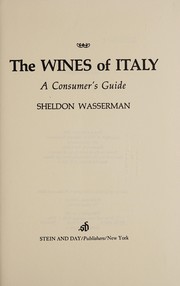 Cover of: The wines of Italy by Sheldon Wasserman