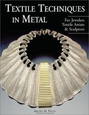 Cover of: Textile techniques in metal: for jewelers, textile artists & sculptors