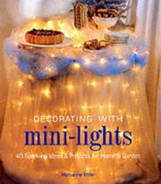 Cover of: Decorating with Mini-Lights by Marcianne Miller