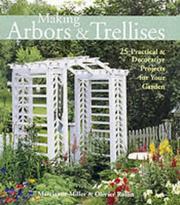 Cover of: Making Arbors & Trellises by Marcianne Miller, Olivier Rollin