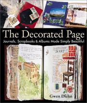 Cover of: The Decorated Page: Journals, Scrapbooks & Albums Made Simply Beautiful