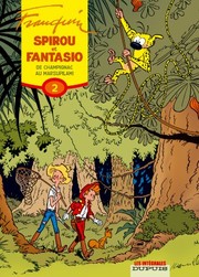 Cover of: Spirou et Fantasio Intégrale, Tome 2 : De Champignac au Marsupilami : 1950-1952