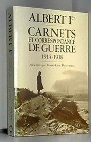 Cover of: Carnets et correspondance de guerre by Albert I King of the Belgians