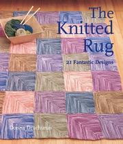 Cover of: The Knitted Rug: 21 Fantastic Designs