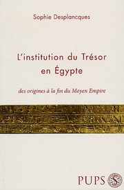 Cover of: L' institution du trésor en Egypte by Sophie Desplancques