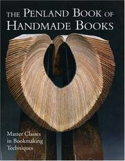 Cover of: The Penland book of handmade books: master classes in bookmaking techniques