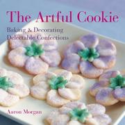 Cover of: The Artful Cookie by Aaron Morgan