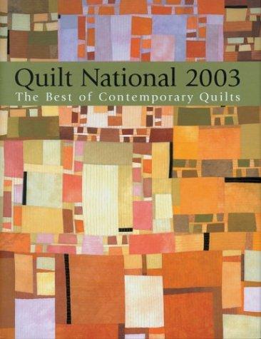 Quilt National 2003 – The Best of Contemporary Quilts book cover