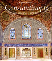 Cover of: Constantinople: de Byzance à Istanbul