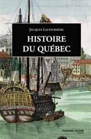 Cover of: Histoire du Québec by Champagne André (Préfacier) Lacoursière Jacques