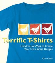 Cover of: Terrific T-Shirts: Hundreds of Ways to Create Your Own Great Designs