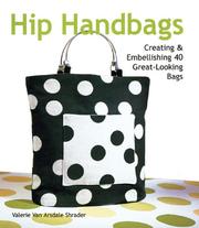 Cover of: Hip Handbags by Valerie Van Arsdale Shrader