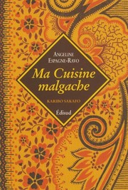 Ma cuisine malgache by Angeline Espagne-Ravo
