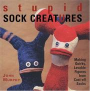 Cover of: Stupid Sock Creatures by John Murphy