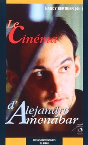Cover of: Le cinéma d'Alejandro Aménabar