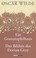 [Cover „Ein Granatapfelhaus/Das Bildnis des Dorian Gray“]