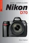 Cover of: Nikon D70s/D70 (Magic Lantern Guides)