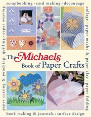 Cover of: The Michaels Book of Paper Crafts