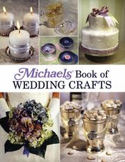 Cover of: Michaels Book of Wedding Crafts