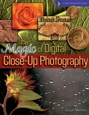 Cover of: The magic of digital photography: close-up