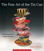 Cover of: The fine art of the tin can by Bobby Hansson, Bobby Hansson