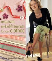 Cover of: Exquisite embellishments for your clothes