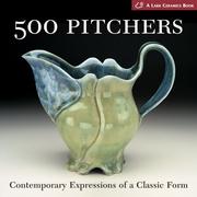 Cover of: 500 pitchers: contemporary expressions of a classic form
