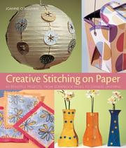 Cover of: Creative stitching on paper: from scrapbook pages to Chinese lanterns, 40 beautiful projects