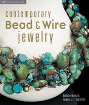 Cover of: Contemporary bead & wire jewelry