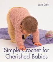 Cover of: Simple Crochet for Cherished Babies by Jane Davis