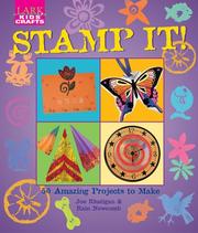 Cover of: Kids' Crafts: Stamp It!: 50 Amazing Projects to Make (Lark Kids' Crafts)