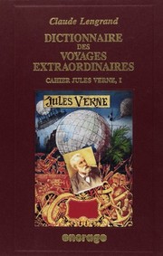 Cover of: Dictionnaire des "Voyages extraordinaires" de Jules Verne by Claude Lengrand