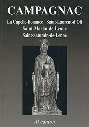 Cover of: Campanhac: la Capèla-Bonança, Sent-Adornin, Sent-Laurenç d'Òlt, Sent-Martin-de-Lenna